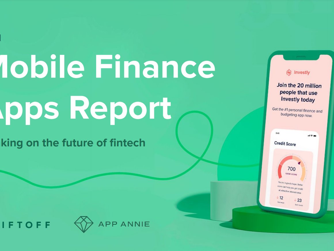 4 с половиной млрд загрузок: Liftoff и AppAnnie представили отчёт по финансовым приложениям
