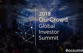 Самые знаковые стартапы с инвестиционного саммита OurCrowd Summit 2018 в Израиле